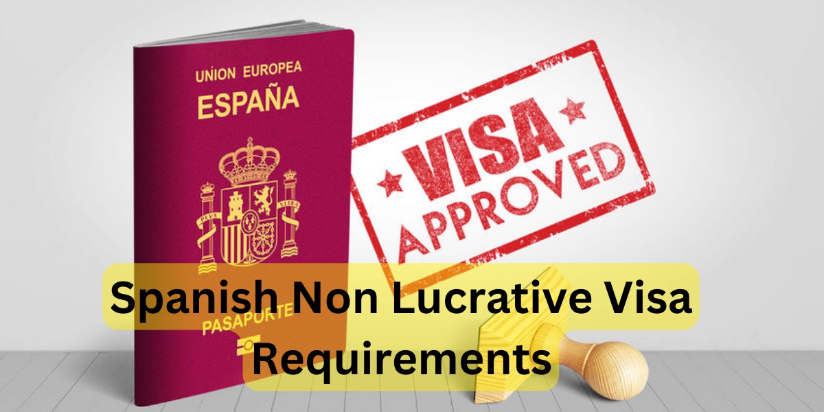 Spanish Non Lucrative Visa