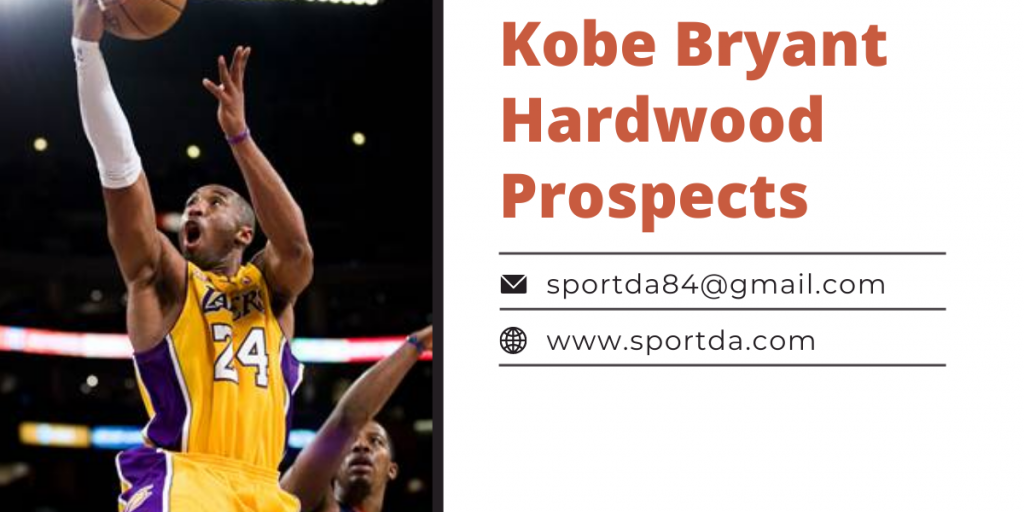 Kobe Bryant's Hardwood Prospects
